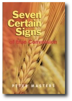 Seven Certain Signs of True Conversion